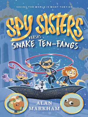 cover image of Spy Sisters Versus Snake Ten-Fangs
